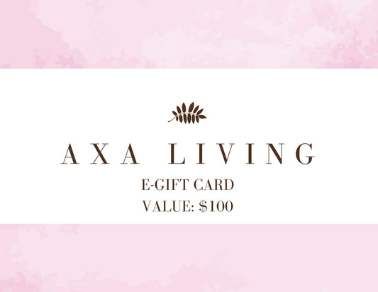 AXA LIVING E-Gift Card ($50/$100/$200/$500)