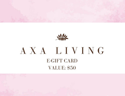 AXA LIVING E-Gift Card ($50/$100/$200/$500)